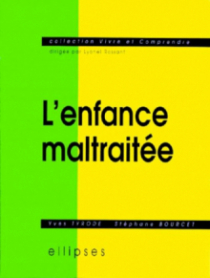 enfance maltraitée (L')