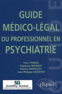 Guide médico-légal du professionnel en psychiatrie