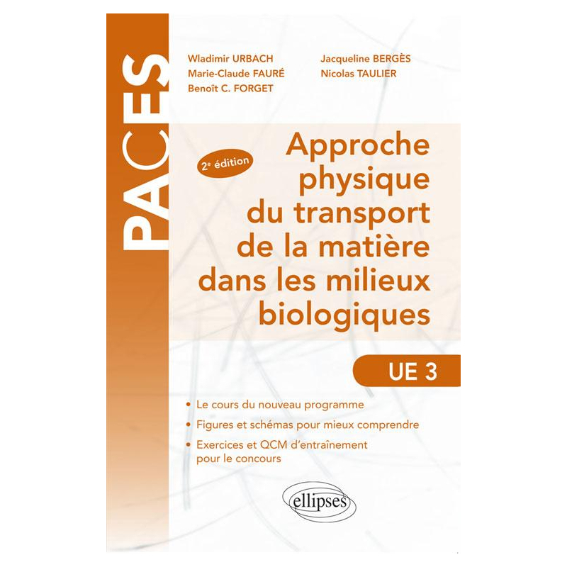 Approche physique du transport de la matière dans les milieux biologiques UE3 - 2e édition