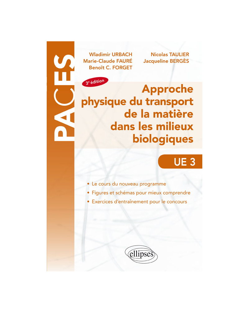 UE3 - Approche physique du transport de la matière dans les milieux biologiques - 3e édition