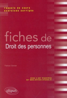 Fiches de Droit des personnes. Rappels de cours et exercices corrigés