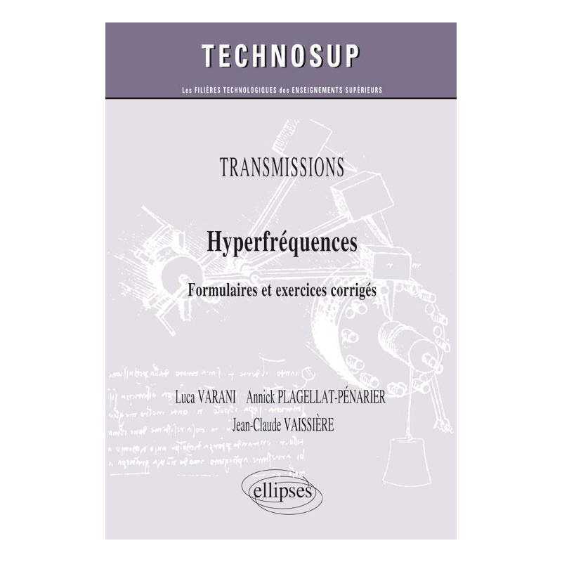 TRANSMISSIONS - Hyperfréquences - Formulaires et exercices corrigés (Niveau C)