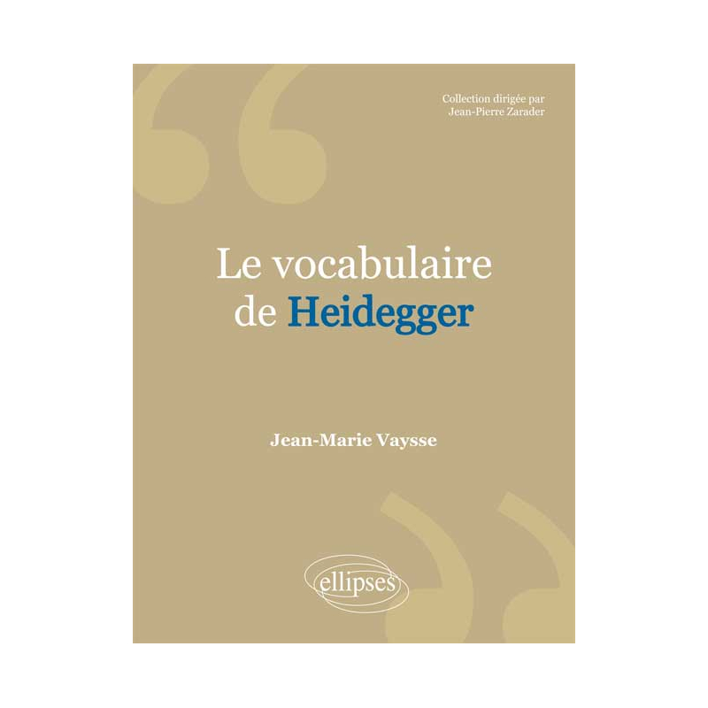 vocabulaire de Heidegger (Le)