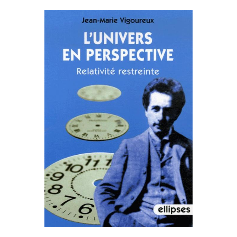L'univers en perspective - Relativité restreinte