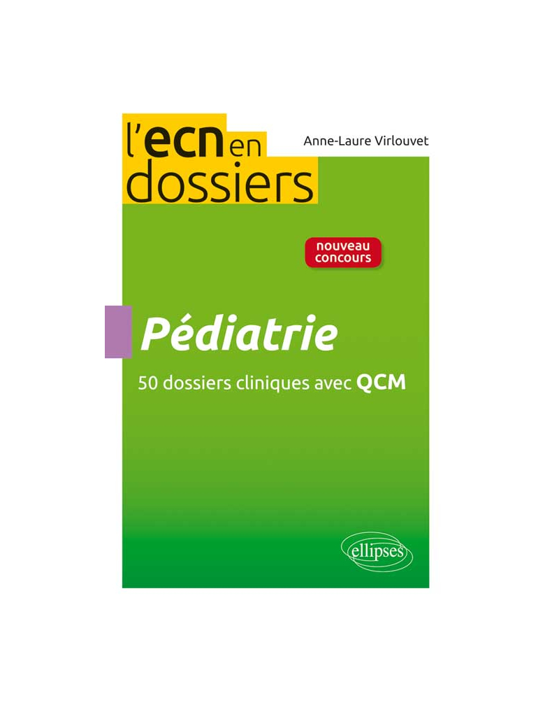 Pédiatrie - 50 dossiers cliniques avec QCM