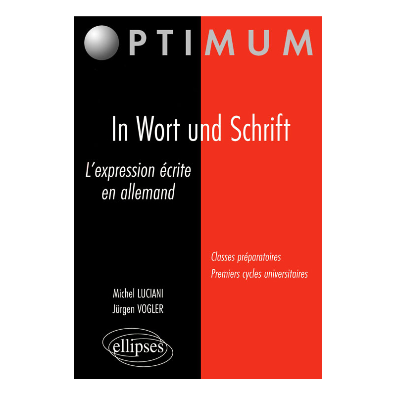In Wort und Schrift - L’expression écrite en allemand