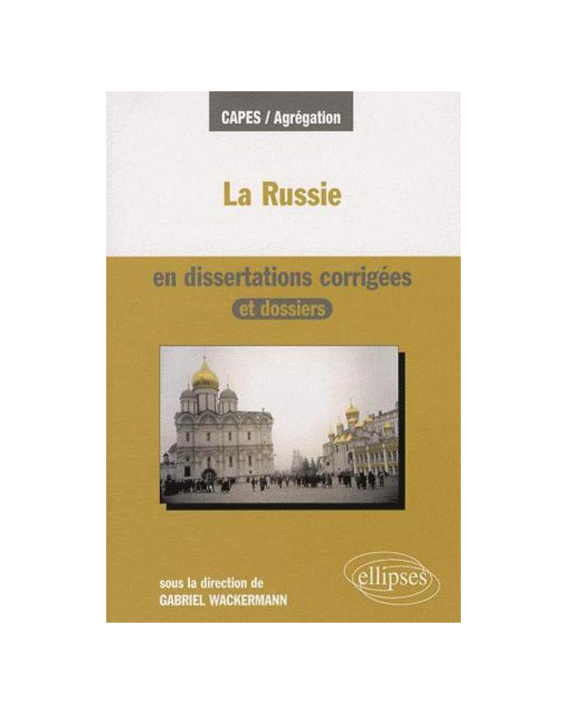 La Russie en dissertations corrigées