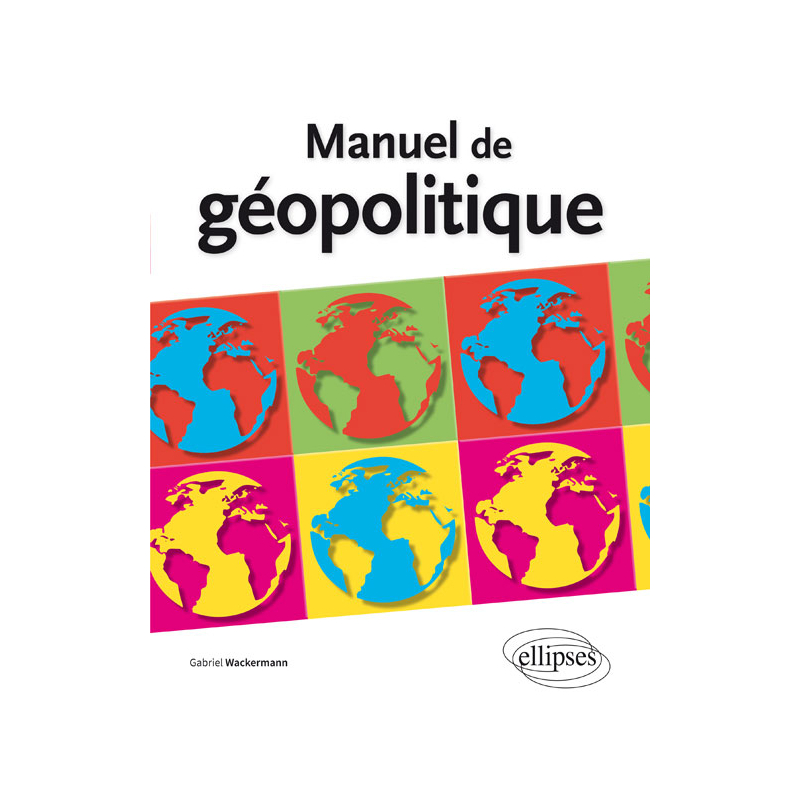 Manuel de géopolitique