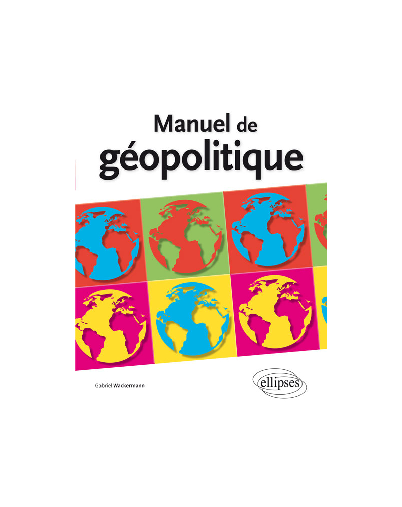 Manuel de géopolitique