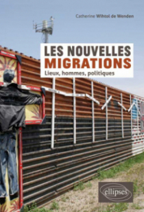 Les nouvelles migrations. Lieux, hommes, politiques