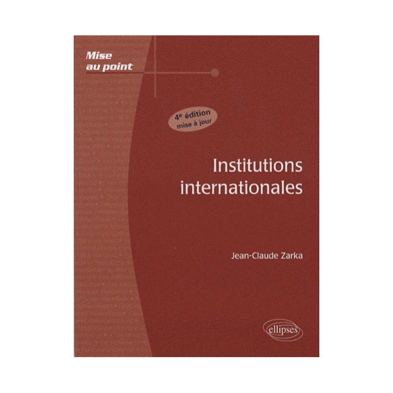 Institutions internationales - 4e édition