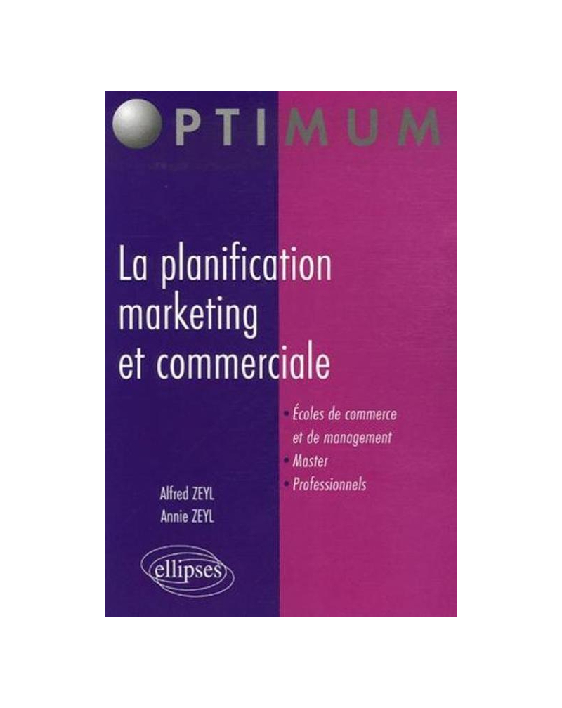 La planification marketing et commerciale