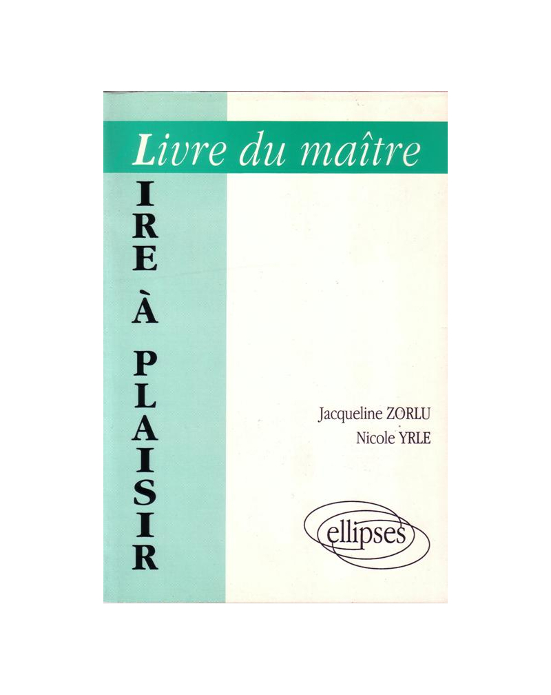 Lire à plaisir - Livre du maître