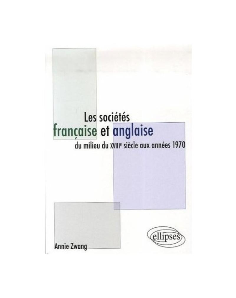 Les sociétés française et anglaise du milieu du XVIIIe siècle aux années 1970