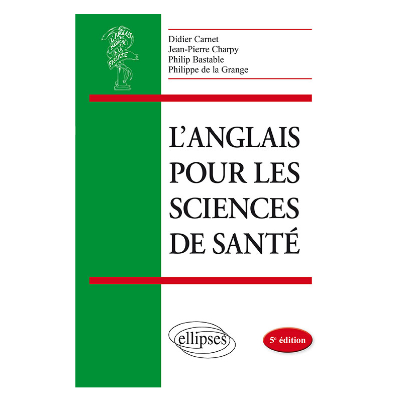 L’anglais pour les sciences de santé - 5e édition