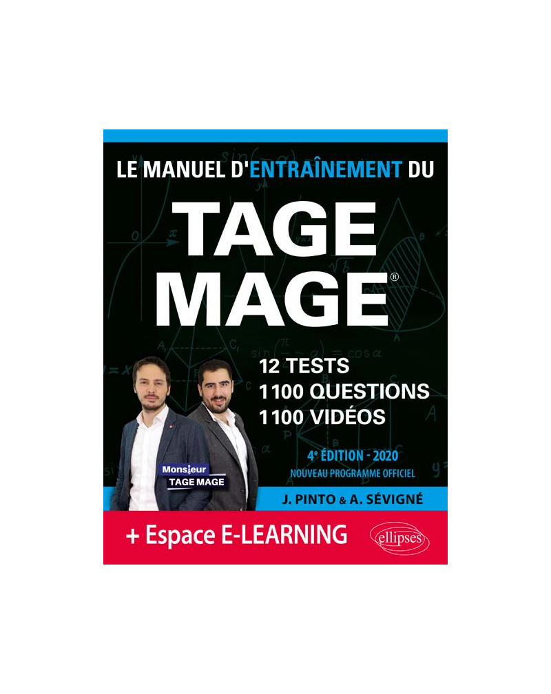 Le Manuel d'Entraînement du TAGE MAGE – 12 tests blancs + 1100 questions + 1100 vidéos – édition 2020 - 4e édition