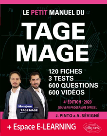 Le Petit Manuel du TAGE MAGE - 3 tests blancs + 120 fiches de cours + 600 questions + 600 vidéos – édition 2020 - 4e édition
