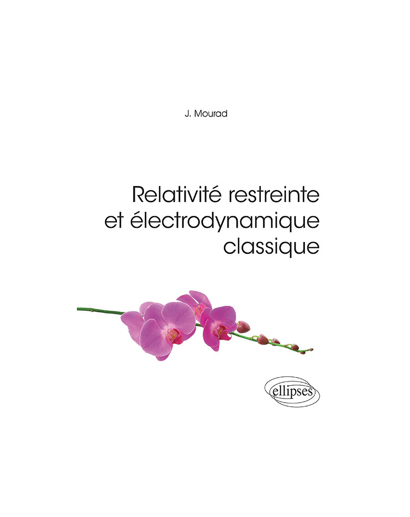 Relativité restreinte et électrodynamique classique
