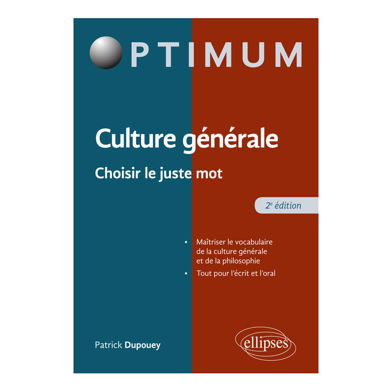 Culture Générale - Choisir le juste mot - 2e édition