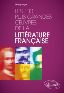 Les 100 plus grandes œuvres de la littérature française