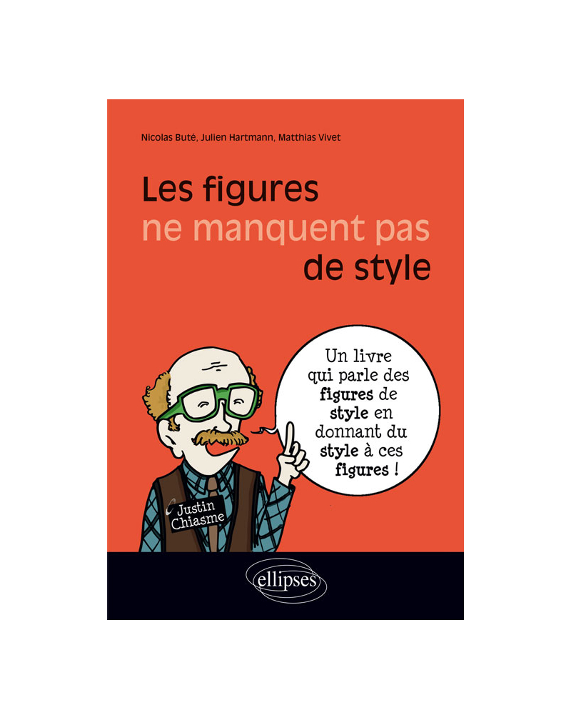 Les figures ne manquent pas de style