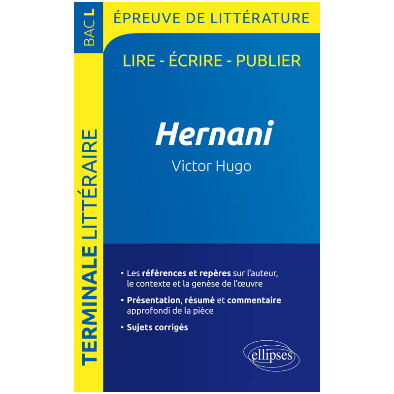 Hernani, Victor Hugo - BAC L 2020 - Épreuve de littérature
