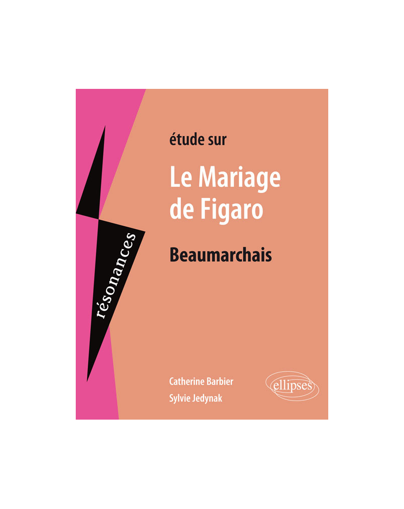 Beaumarchais, Le Mariage de Figaro