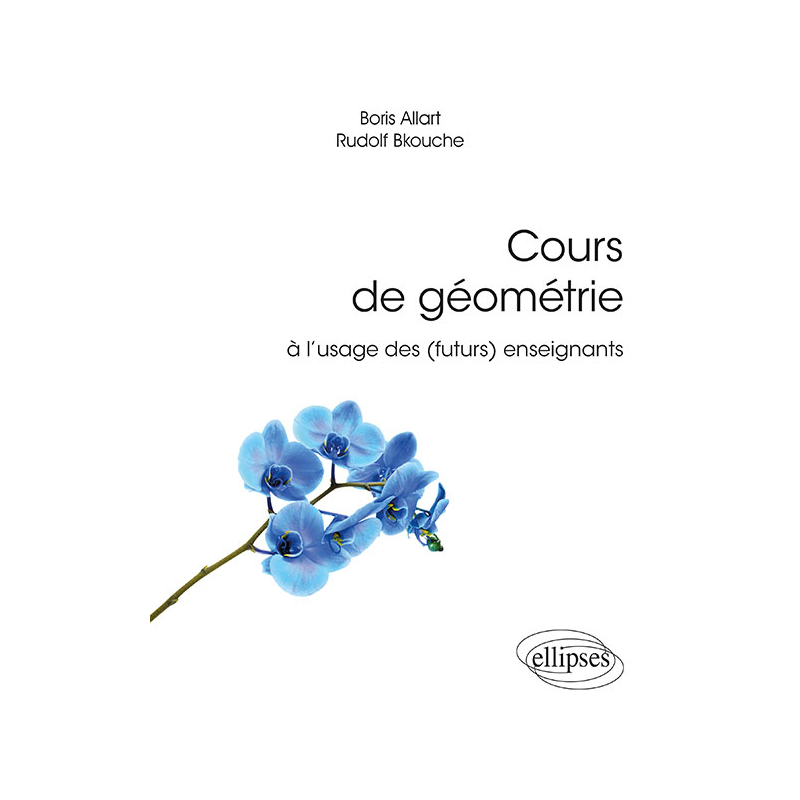 Cours de géométrie à l’usage des (futurs) enseignants