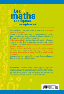 Les maths expliquées simplement - Les bases dépoussiérées et le plaisir de comprendre