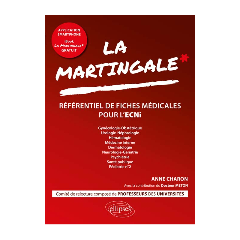 La martingale - Gynécologie-Obstétrique, Urologie-Néphrologie, Hématologie, Médecine interne, Dermatologie, Neurologie-Gériatrie, Psychiatrie, Santé publique, Pédiatrie n° 2