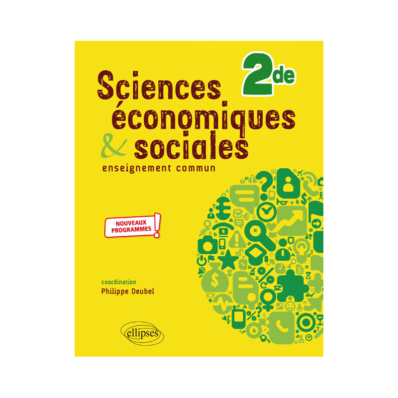 Sciences économiques et sociales - Seconde - nouveaux programmes