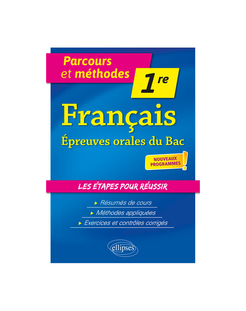 Français - Première - Épreuves orales du bac - nouveaux programmes
