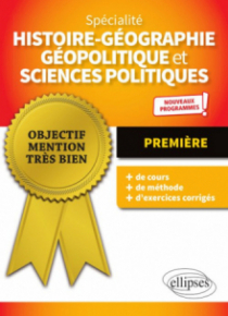 Spécialité Histoire-géographie, géopolitique et sciences politiques - Première - Nouveaux programmes