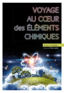 Voyage au cœur des éléments chimiques
