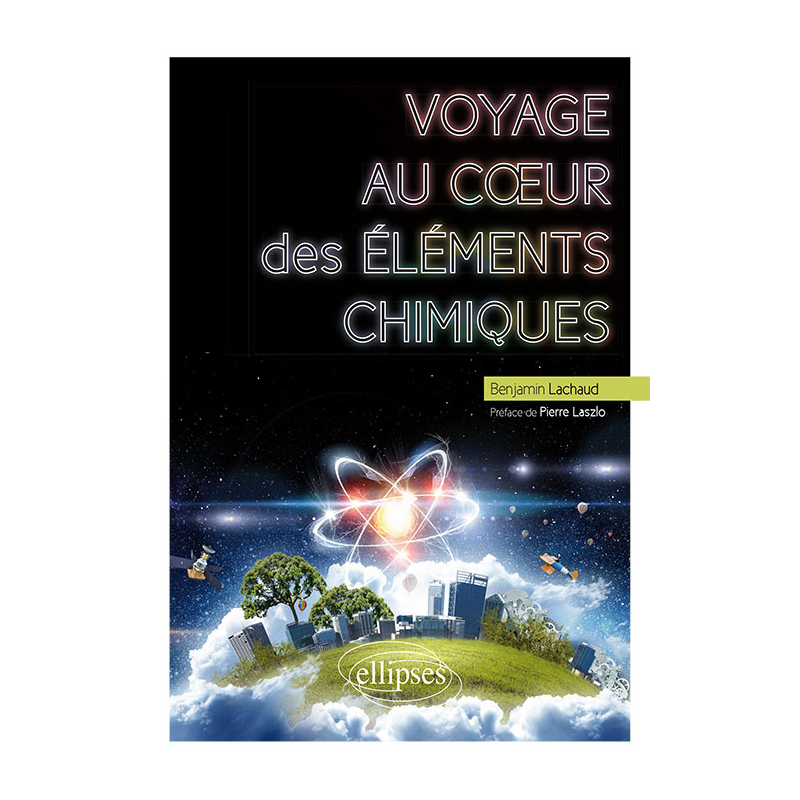 Voyage au cœur des éléments chimiques