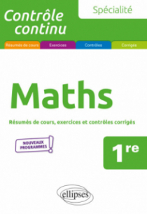 Spécialité Mathématiques - Première - Nouveaux programmes