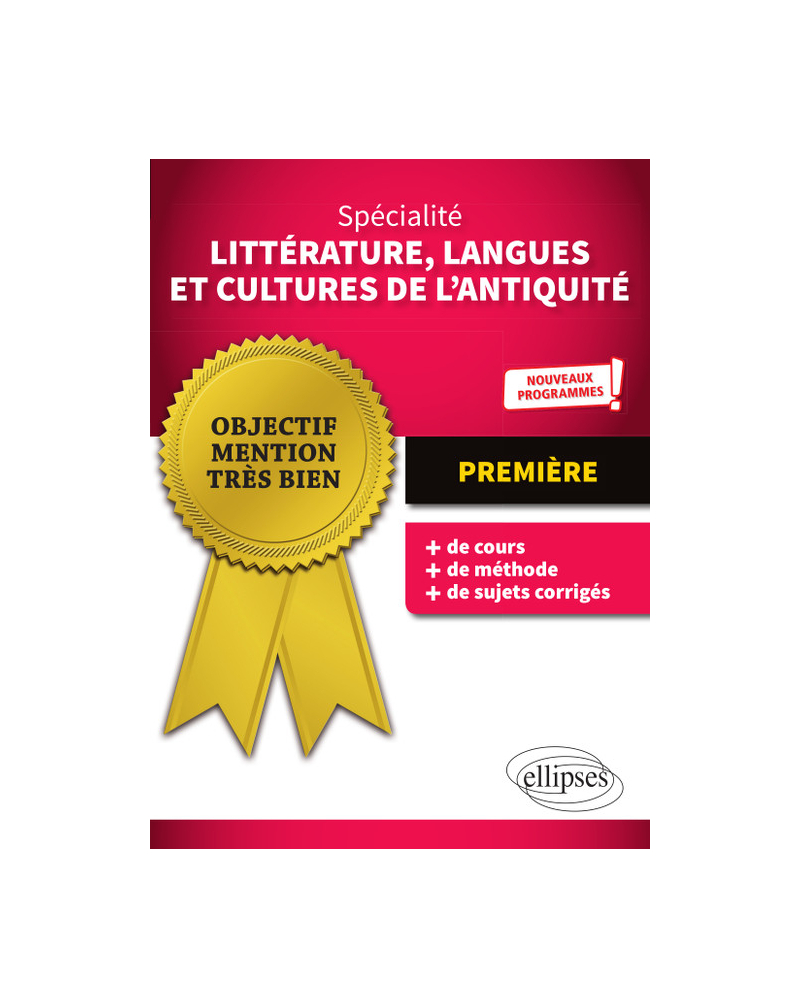 Spécialité Littérature, Langues et Cultures de l'Antiquité - Première - Nouveaux programmes