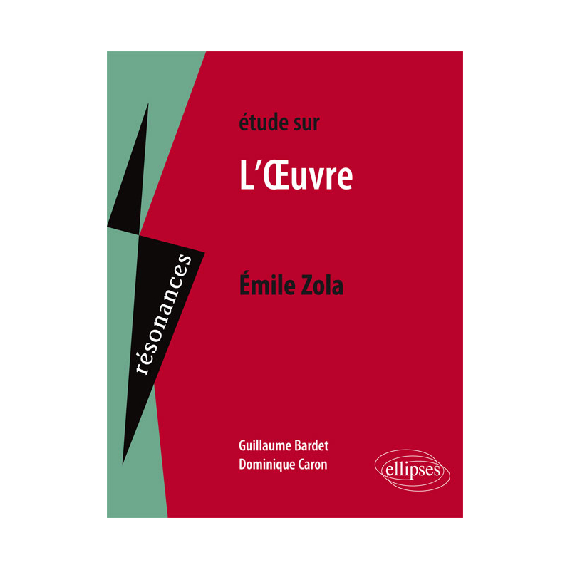 Étude sur Émile Zola, L'Œuvre