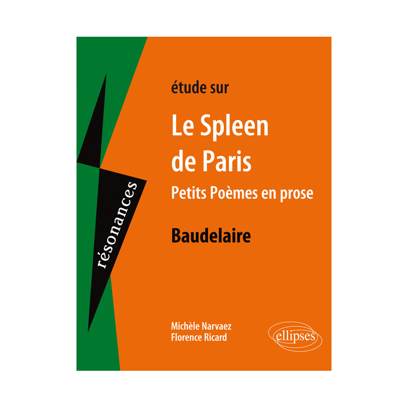 Étude sur Baudelaire Le Spleen de Paris, Petits Poèmes en prose