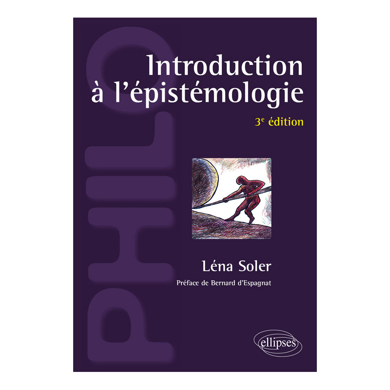 Introduction à l'épistémologie - 3e édition