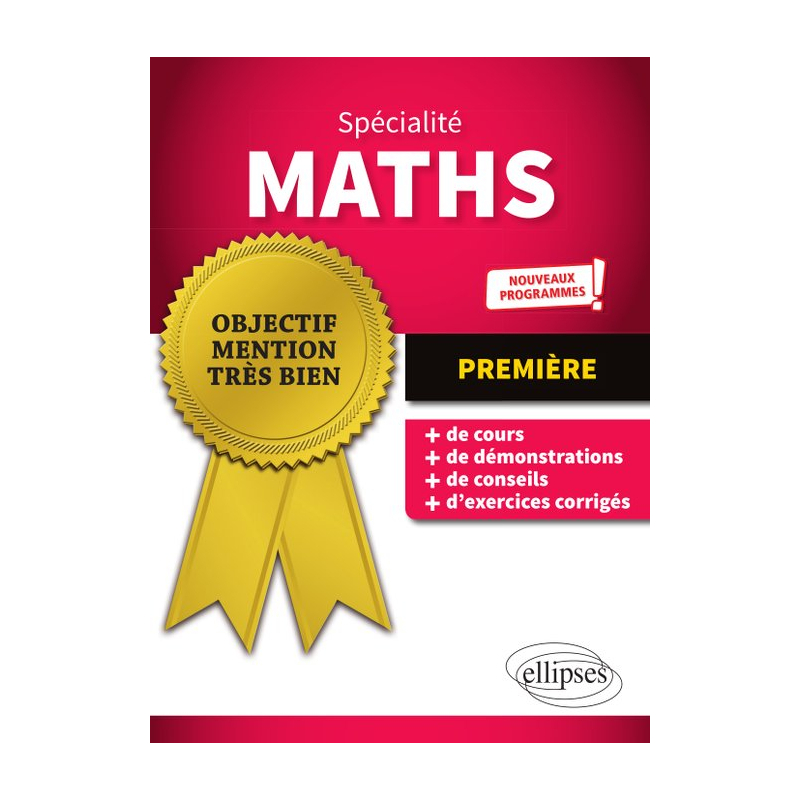 Spécialité Mathématiques - Première - Nouveaux programmes