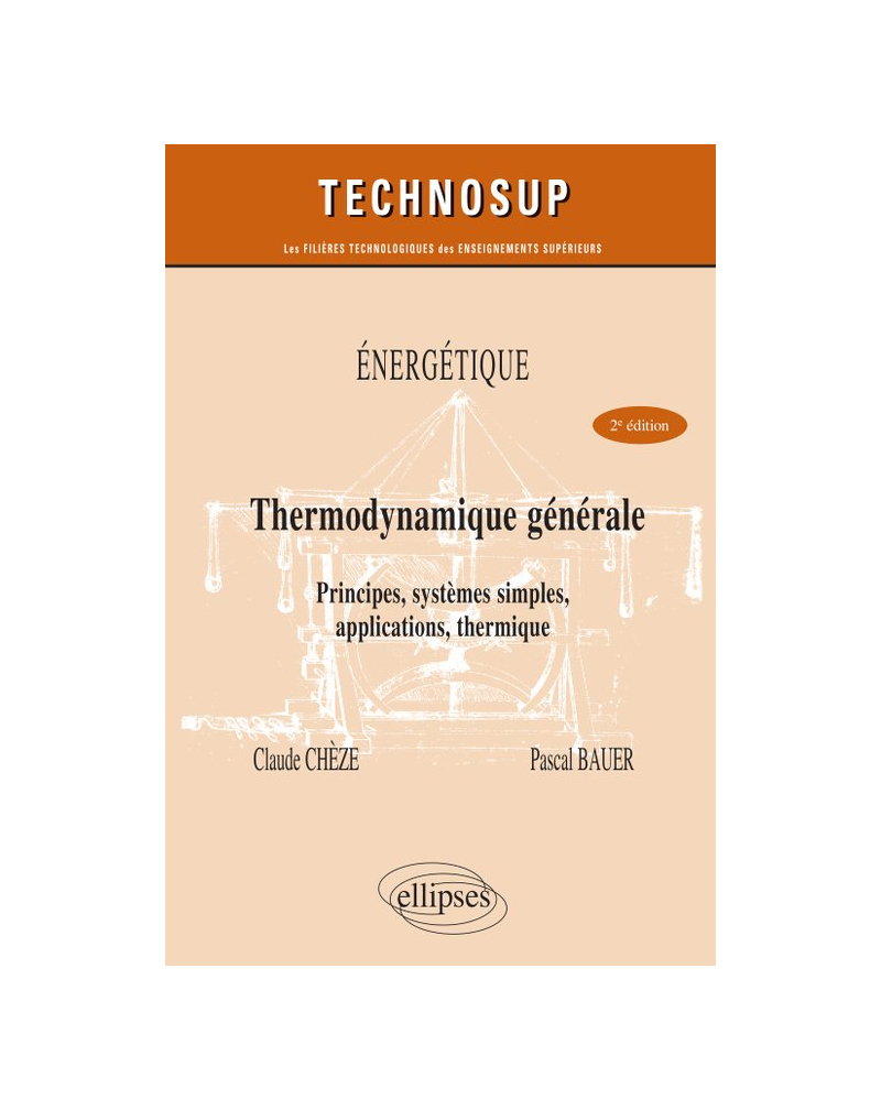 Énergétique - Thermodynamique générale - Principes, systèmes simples, applications, thermique - Niveau B