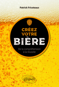 Créez votre bière - De la compréhension à la réussite
