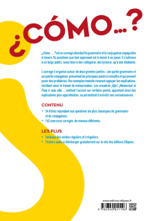 Espagnol ¿Cómo…? Grammaire et conjugaison. 54 questions-réponses avec exercices corrigés. Pour enfin tout comprendre ! (avec fichiers audio) A1-B2