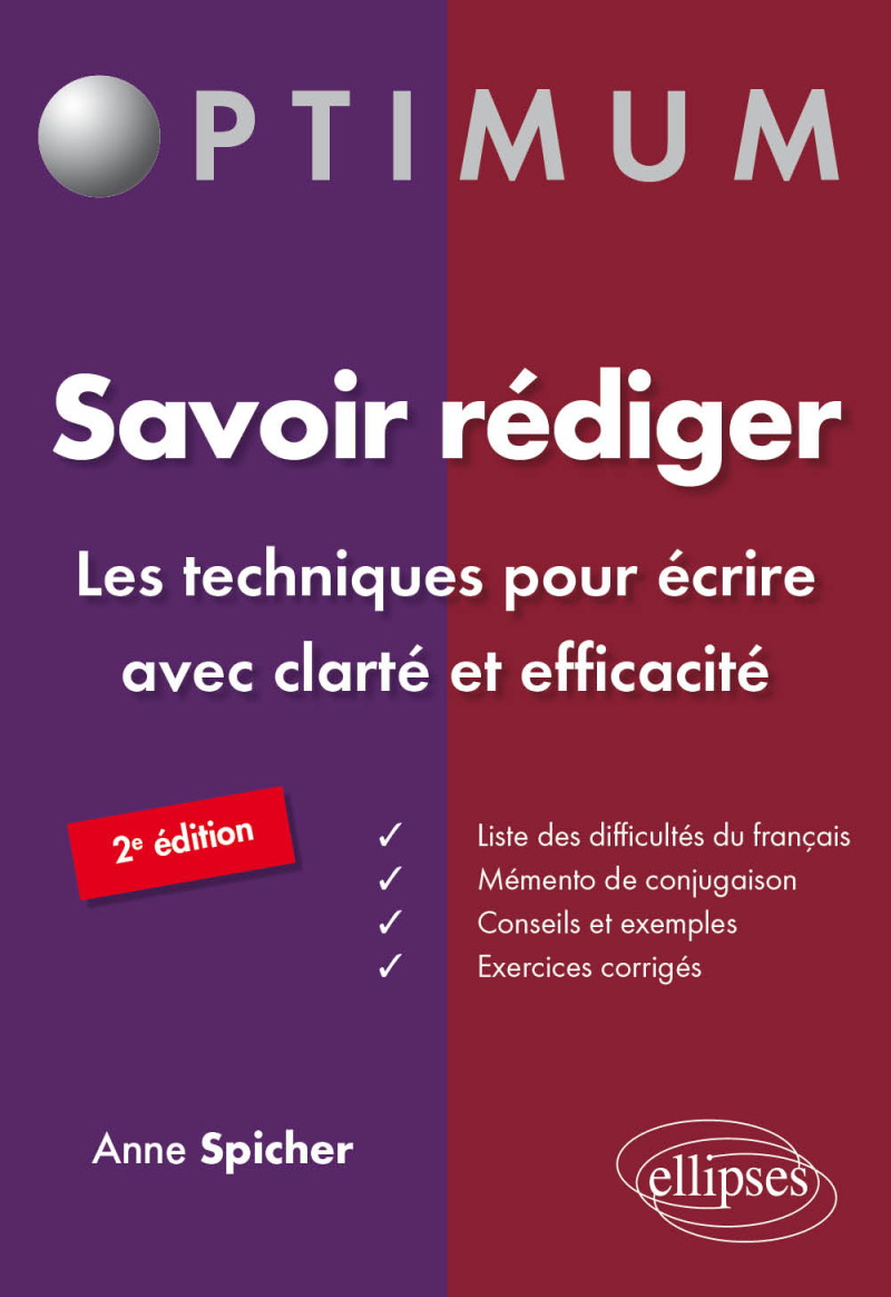 Savoir rédiger. Les techniques pour écrire avec clarté et efficacité - 2e édition