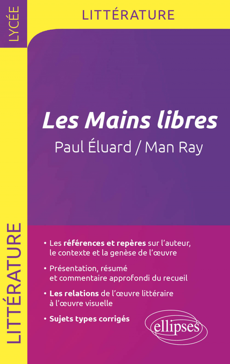 Les Mains libres, Paul Eluard / Man Ray