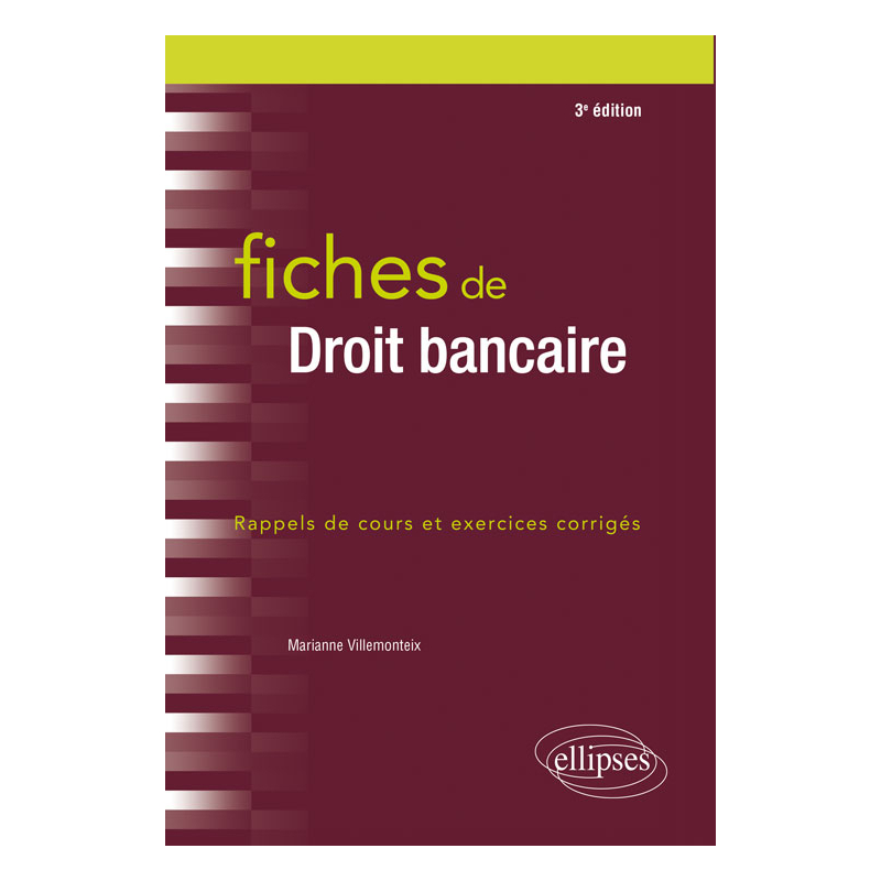 Fiches de Droit bancaire - 3e édition