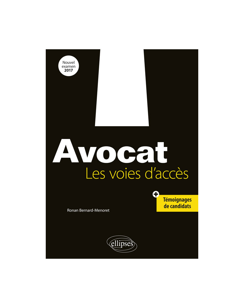 Avocat. Les voies d'accès