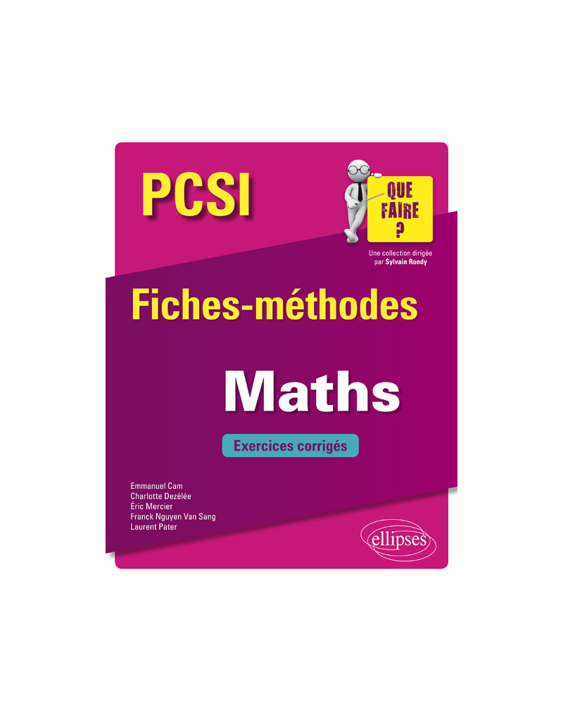 Mathématiques PCSI - Fiches-méthodes et exercices corrigés