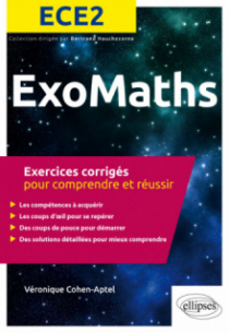 Maths ECE2 - Exercices corrigés pour comprendre et réussir
